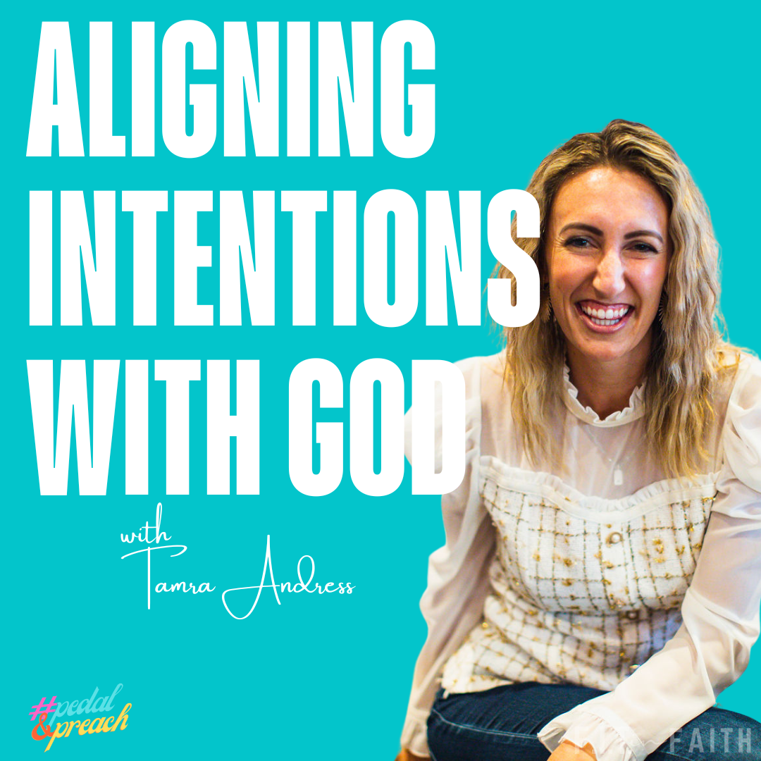 aligning intentions with God